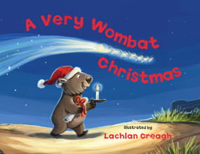 A Very Wombat Christmas - 9780734423580 by Lachlan Creagh, 9780734423580