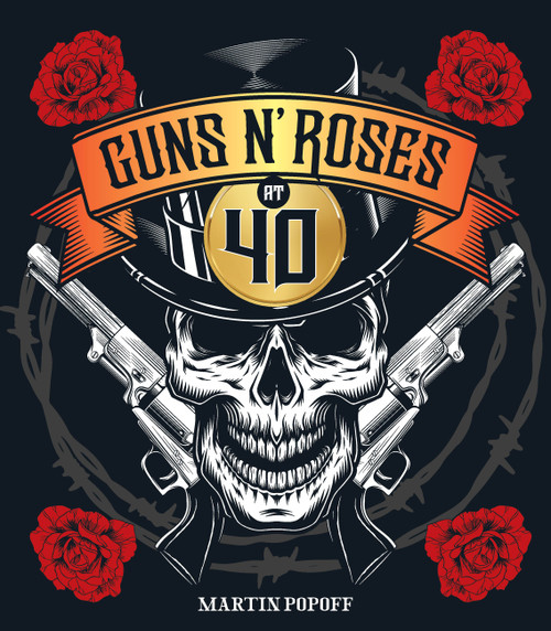 Guns N' Roses at 40 by Martin Popoff, 9780760393994