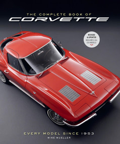 The Complete Book of Corvette 5th Edition (Every Model Since 1953) by Mike Mueller, 9780760394472