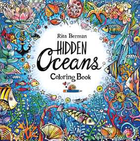 Hidden Oceans Coloring Book by Rita Berman, 9780760396131