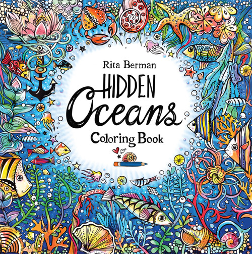 Hidden Oceans Coloring Book by Rita Berman, 9780760396131