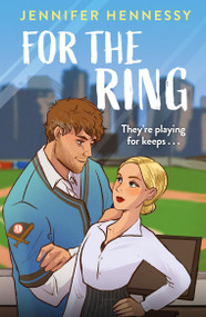 For The Ring by Jennifer Hennessy, 9781035413249