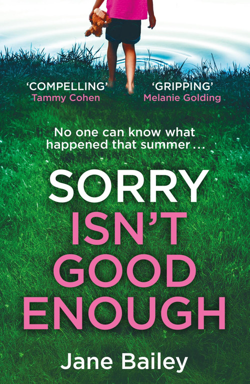 Sorry Isn't Good Enough by Jane Bailey, 9781398704954