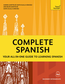Complete Spanish by Aurora Martín de Santa Olalla Sánchez, Belén Martín de Santa Olalla Sánchez, 9781399818285