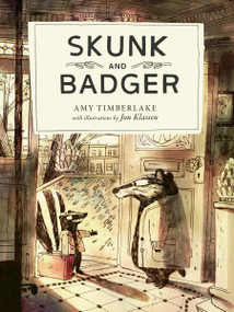Skunk and Badger by Amy Timberlake, Jon Klassen, 9781523524044