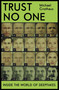 Trust No One (Inside the World of Deepfakes) by Michael Grothaus, 9781529348019