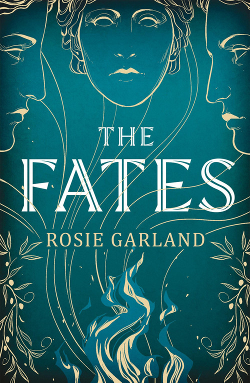 The Fates by Rose Blythe, 9781529428162