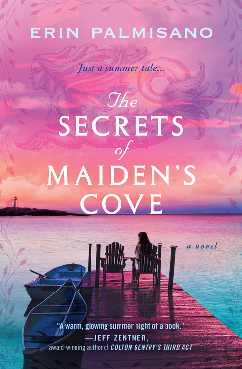 The Secrets of Maiden's Cove by Erin Palmisano, 9781538757512