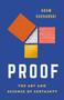 Proof (The Art and Science of Certainty) by Adam Kucharski, 9781541606692