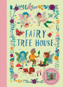 Fairy Tree House (With magical pop-up scene and 19 press-out play pieces) by Fiona Munro, 9781836006015