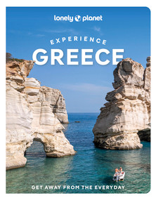 Lonely Planet Experience Greece - 9781837583232 by Alexis Averbuck, Kate Armstrong, Ryan Berkmoes Ver, Helen Iatrou, Vangelis Koronakis, Vesna Maric, Anastasia Miari, Andrea Peevers-Shulte, Sarah Souli, 9781837583232
