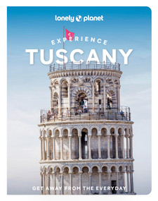 Lonely Planet Experience Tuscany - 9781837583355 by Angelo Zinna, Benedetta Geddo, Mary Gray, 9781837583355