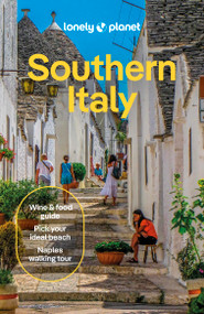 Lonely Planet Southern Italy - 9781837583423 by Cristian Bonetto, Abigail Blasi, Federica Bocco, Virginia DiGaetano, Ferrarese Fanelli Gianvito, Sandoval Marco, Williams Eva, Nicola, 9781837583423