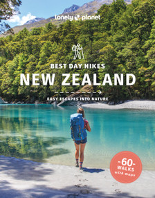 Lonely Planet Best Day Hikes New Zealand - 9781838692193 by Naomi Arnold, Andrew Bain, Peter Dragicevich, Craig McLachlan, 9781838692193