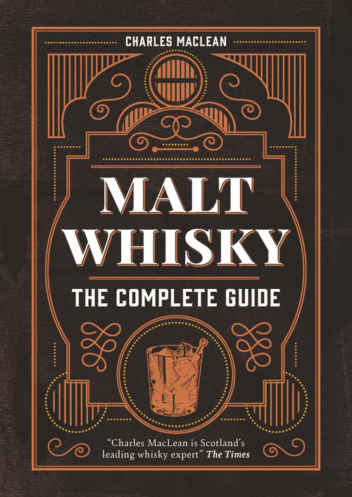 Malt Whisky (The Complete Guide) by Charles MacLean, 9781840919318