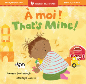 That's Mine! (Bilingual French & English) by Sumana Seeboruth, Ashleigh Corrin, 9798888594094