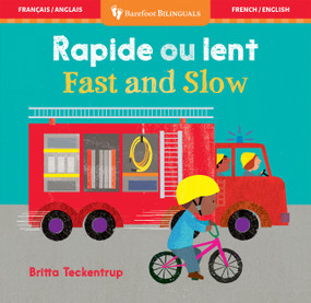 Fast and Slow (Bilingual French & English) by Barefoot Books, Britta Teckentrup, 9798888594155