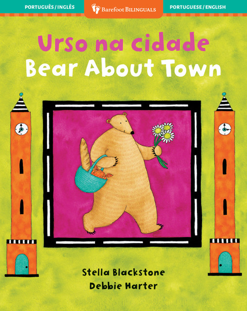 Bear About Town (Bilingual Portuguese & English) by Stella Blackstone, Debbie Harter, 9798888594193