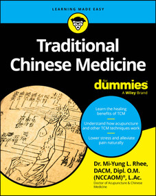 Traditional Chinese Medicine For Dummies by Mi-Yung Lisa Rhee, 9781394284597