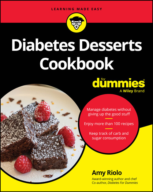 Diabetes Desserts Cookbook For Dummies by Amy Riolo, 9781394309566