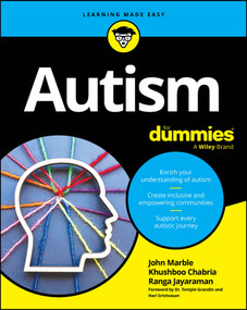 Autism For Dummies by John Marble, Khushboo Chabria, Ranga Jayaraman, Temple Grandin, Hari Srinivasan, 9781394301003