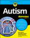 Autism For Dummies by John Marble, Khushboo Chabria, Ranga Jayaraman, Temple Grandin, Hari Srinivasan, 9781394301003