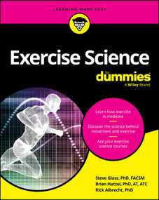 Exercise Science For Dummies - 9781394323890 by Steve Glass, Brian Hatzel, Rick Albrecht, 9781394323890