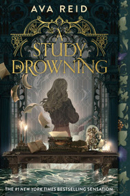 A Study in Drowning - 9780063211513 by Ava Reid, 9780063211513