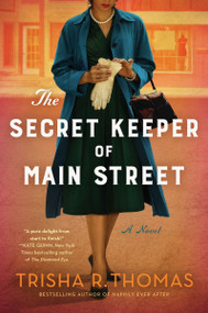 The Secret Keeper of Main Street (A Novel) - 9780063344174 by Trisha R. Thomas, 9780063344174