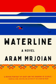 Waterline (A Novel) - 9780063393523 by Aram Mrjoian, 9780063393523