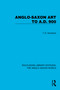 Anglo-Saxon Art to A.D. 900 - 9781032542973 by T.D. Kendrick, 9781032542973