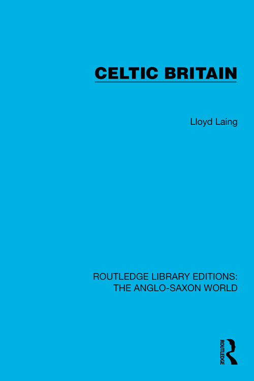 Celtic Britain - 9781032534244 by Lloyd Laing, 9781032534244