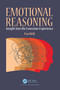 Emotional Reasoning (Insight into the Conscious Experience) by Eva Déli, 9781032544472