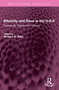 Ethnicity and Race in the U.S.A (Toward the Twenty-First Century) by Richard Alba, 9781032367095