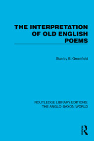 The Interpretation of Old English Poems - 9781032543079 by Stanley B. Greenfield, 9781032543079