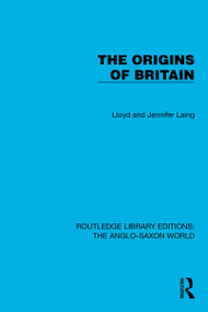 The Origins of Britain - 9781032533742 by Lloyd and Jennifer Laing, 9781032533742