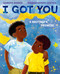 I Got You - 9780593111451 by Derrick Barnes, Shamar Knight-Justice, 9780593111451