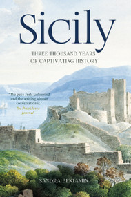 Sicily (Three Thousand Years of Captivating History) by Sandra Benjamin, 9781586424077