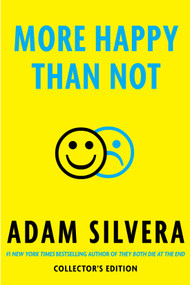 More Happy Than Not Collector's Edition by Adam Silvera, 9781641297196