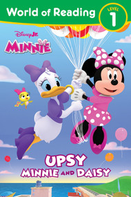 World of Reading: Disney Junior Minnie: Upsy Minnie and Daisy by Paige Desjardins, 9781368106399