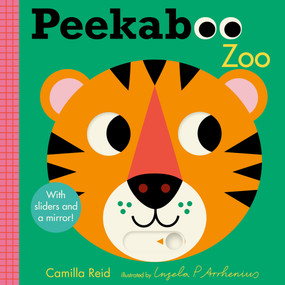 Peekaboo: Zoo by Ingela P Arrhenius, Camilla Reid, 9781536241433
