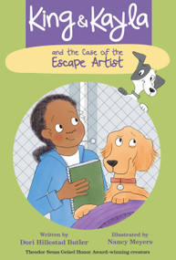 King & Kayla and the Case of the Escape Artist - 9781682637005 by Dori Hillestad Butler, Nancy Meyers, 9781682637005