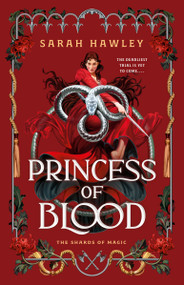 Princess of Blood by Sarah Hawley, 9780593818381