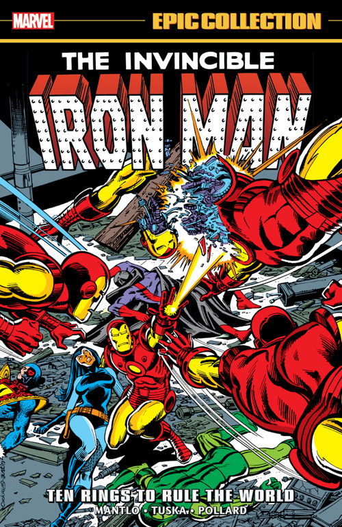 Iron Man Epic Collection: Ten Rings To Rule The World by Bill Mantlo, Marvel Various, George Tuska, Marvel Various, Dave Cockrum, 9781302960599