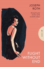 Flight Without End by Joseph Roth, David Le Vay, Beatrice Musgrave, 9781805331216