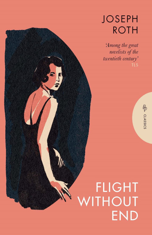 Flight Without End by Joseph Roth, David Le Vay, Beatrice Musgrave, 9781805331216