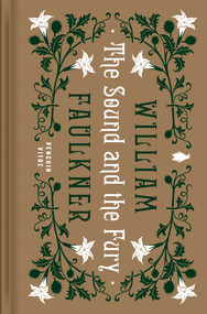 The Sound and the Fury - 9780143138846 by William Faulkner, Ayana Mathis, 9780143138846