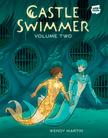 Castle Swimmer: Volume 2 - 9780593835852 by Wendy Martin, 9780593835852