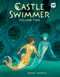Castle Swimmer: Volume 2 - 9780593835852 by Wendy Martin, 9780593835852