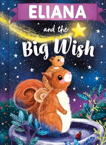 Eliana and the Big Wish by Louise Martin, Laura Watkins, 9781464240225